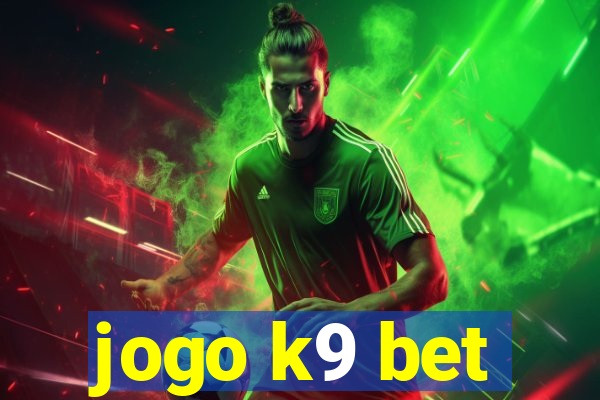 jogo k9 bet